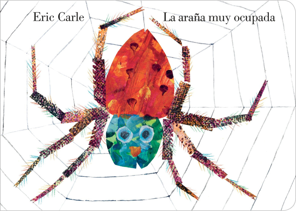 La araña muy ocupada by Eric Carle (Autor) (Abril 10, 2008) - libros en español - librosinespanol.com