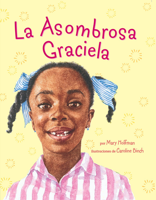 La Asombrosa Graciela by Mary Hoffman (Marzo 1, 1996) - libros en español - librosinespanol.com