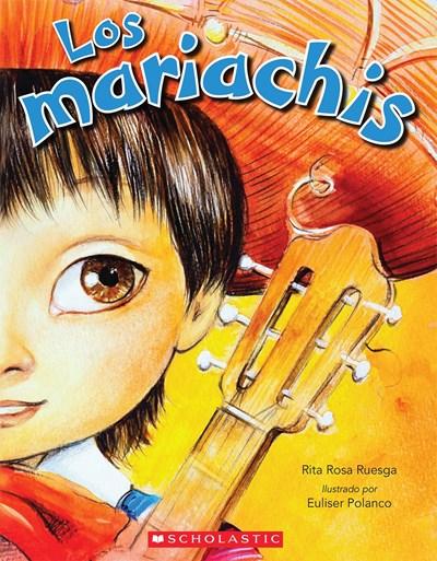 Los mariachis by Rita Rosa Ruesga, Euliser Polanco (Agosto 27, 2013) - libros en español - librosinespanol.com