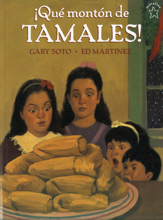 Qué montón de Tamales! by Gary Soto (Autor), Ed Martinez (Autor), Alma Flor Ada (Autor), F. Isabel Campoy (Autor) (Agosto 8, 1996) - libros en español - librosinespanol.com