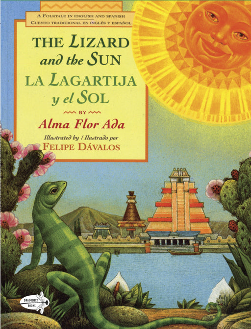 The Lizard and the Sun / La Lagartija y el Sol (Picture Yearling Book) by Alma Flor Ada (Marzo 9, 1999) - libros en español - librosinespanol.com