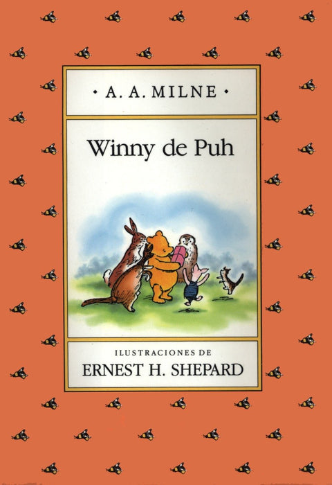 Winny de Puh (Winnie the Pooh in Spanish) by A. A. Milne (Autor), Ernest H. Shepard (Mayo 1, 2000) - libros en español - librosinespanol.com