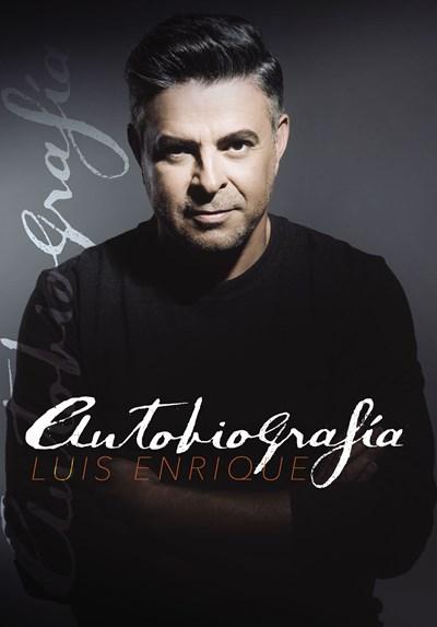 Autobiografía by Luis Enrique (Septiembre 26, 2017) - libros en español - librosinespanol.com