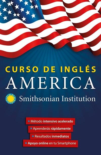Curso de inglés America. Smithsonian / America English Course by Smithsonian by Aguilar (Marzo 28, 2017) - libros en español - librosinespanol.com