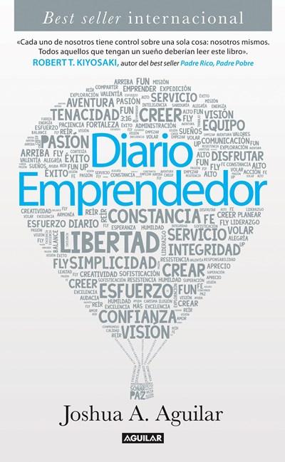 Diario emprendedor by Joshua A. Aguilar (Diciembre 1, 2012) - libros en español - librosinespanol.com
