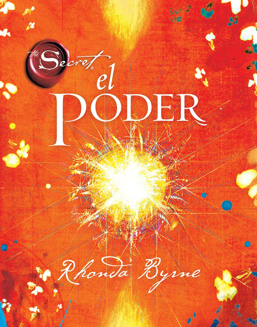 El Poder (Atria Espanol) by Rhonda Byrne (Noviembre 16, 2010) - libros en español - librosinespanol.com 