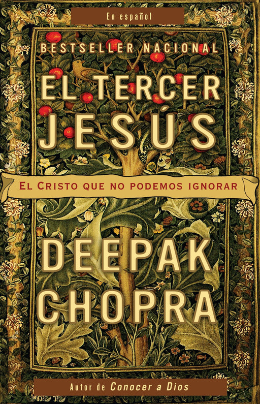 El tercer Jesús: El Cristo que no podemos ignorar by Deepak Chopra (Junio 24, 2008) - libros en español - librosinespanol.com 