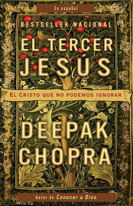 El tercer Jesús: El Cristo que no podemos ignorar by Deepak Chopra (Junio 24, 2008) - libros en español - librosinespanol.com