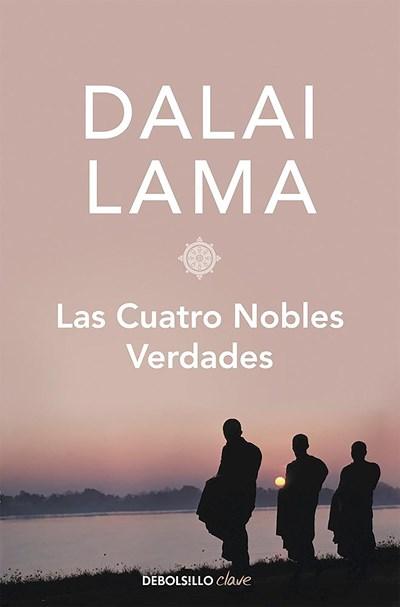 Las cuatro nobles verdades / The Four Noble Truths by Dalai Lama (Julio 26, 2016) - libros en español - librosinespanol.com