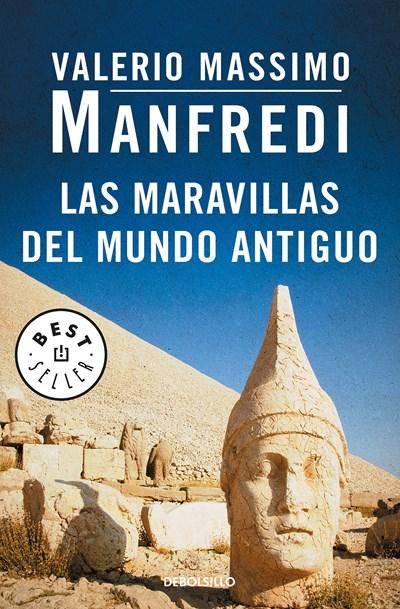 Las maravillas del mundo antiguo / Marvels of the Ancient World by Valerio Massimo Manfredi (Marzo 27, 2018) - libros en español - librosinespanol.com