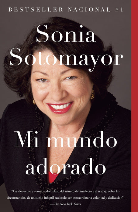 Mi mundo adorado by Sonia Sotomayor (Enero 7, 2014) - libros en español - librosinespanol.com