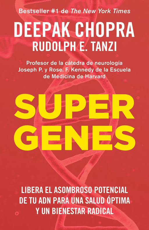 Supergenes (En Espanol): Spanish-language edition of Super Genes by Deepak Chopra (Mayo 2, 2017) - libros en español - librosinespanol.com