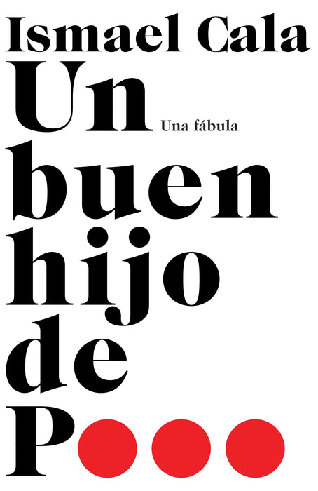 Un buen hijo de p...: Una fábula by Ismael Cala (Noviembre 18, 2014) - libros en español - librosinespanol.com