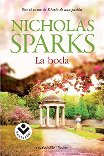 La boda by Nicholas Sparks (Mayo 31, 2015) - libros en español - librosinespanol.com 
