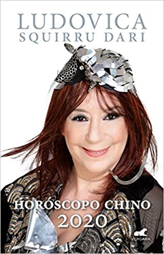 Horóscopo chino 2020 by Ludovica Squirru (Enero 21, 2020)