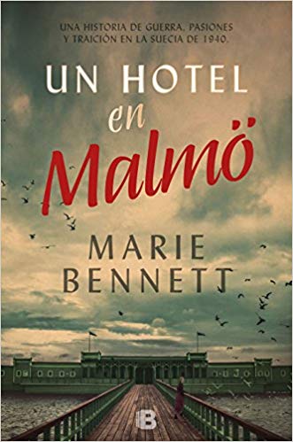 Un hotel en Malmö by Marie Bennett (Octubre 30, 2018) - libros en español - librosinespanol.com 