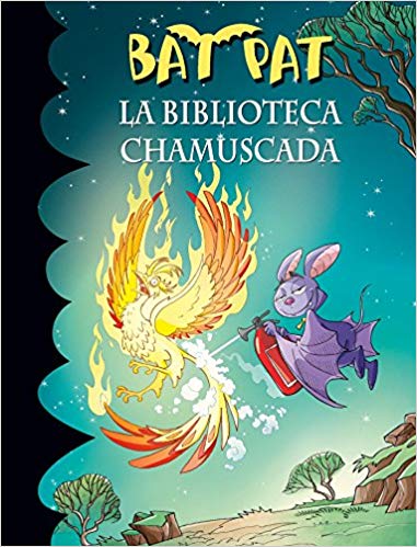 La biblioteca chamuscada / Bat Pat and the Scorched Library by Roberto Pavanello (Septiembre 26, 2017) - libros en español - librosinespanol.com 