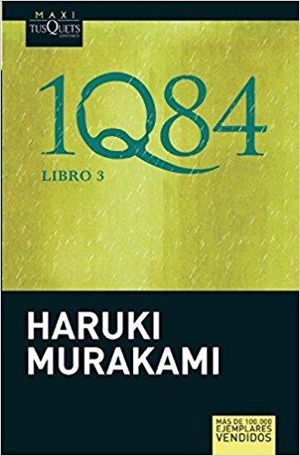 1Q84 Libro 3 by Haruki Murakami (Septiembre 9, 2014) - libros en español - librosinespanol.com 