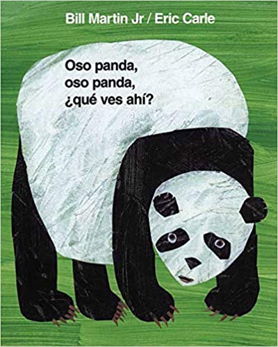 Oso panda, oso panda, ¿qué ves ahí? by Bill Martin Jr., Eric Carle (Marzo 31, 2009)