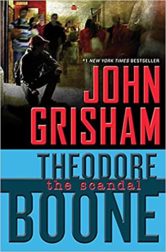 Theodore Boone: El escandalo #6 / The Scandal Theodore Boone, (Book 6) by John Grisham (Junio 20, 2017) - libros en español - librosinespanol.com 
