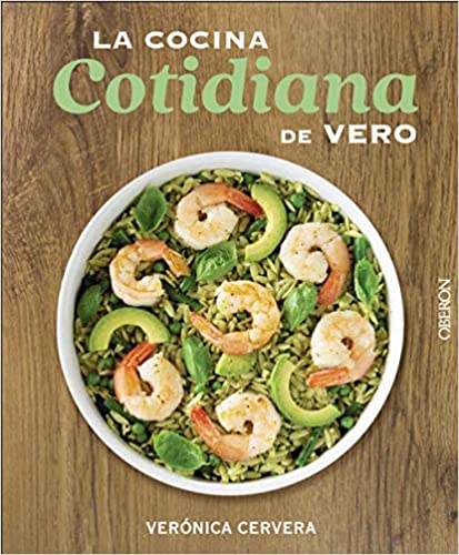 La cocina cotidiana de Vero by Verónica Cervera (Mayo 28, 2020)