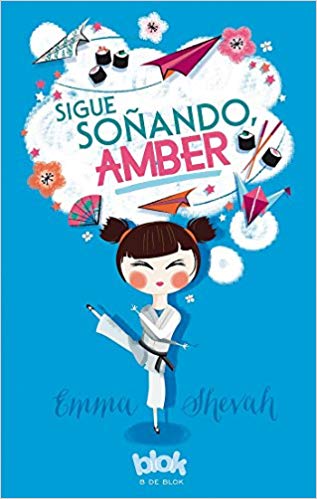 Sigue soñando Amber / Dream on, Amber by Emma Shevah (Agosto 24, 2016) - libros en español - librosinespanol.com 