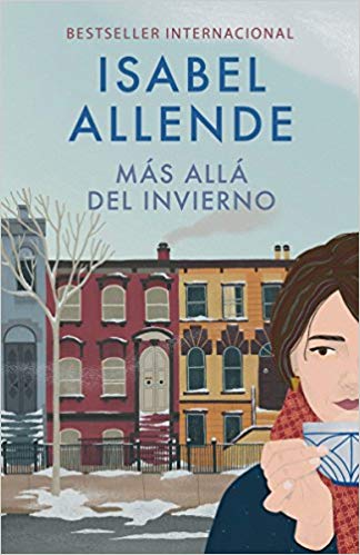 Más allá del invierno: In the Midst of Winter by Isabel Allende (Septiembre 4, 2018) - libros en español - librosinespanol.com 