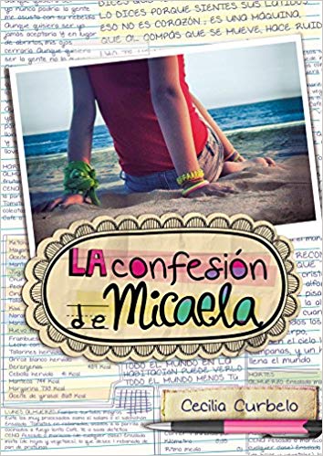 La confesión de Micaela / Micaela's Decision by Cecilia Curbelo (Mayo 30, 2017) - libros en español - librosinespanol.com 