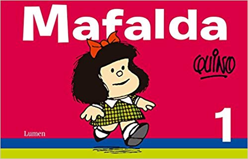Mafalda 1 by Quino (Enero 13, 2015) - libros en español - librosinespanol.com 