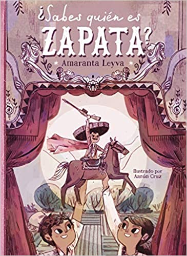 ¿Sabes quién es Zapata? by Amaranta Leyva (Junio 23, 2020)