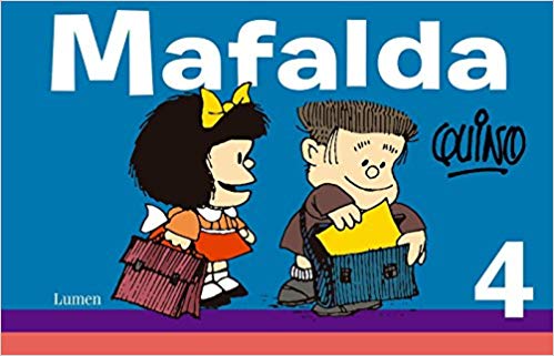 Mafalda 4 by Quino (Enero 13, 2015) - libros en español - librosinespanol.com 