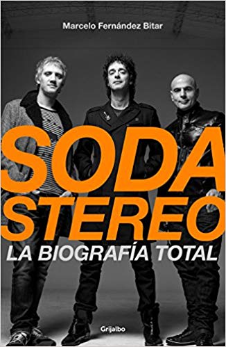 Soda Stereo by Marcelo Fernandez Bitar (Noviembre 20, 2018) - libros en español - librosinespanol.com 