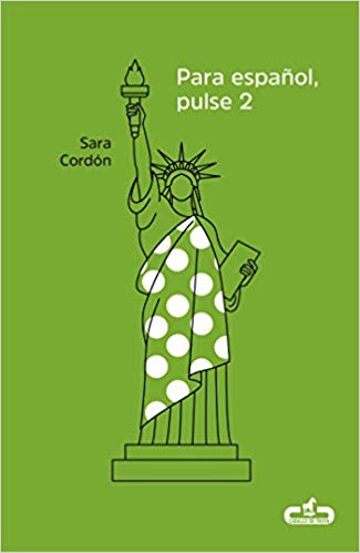 Para español, pulse 2 by Sara Cordon (Noviembre 20, 2018) - libros en español - librosinespanol.com 