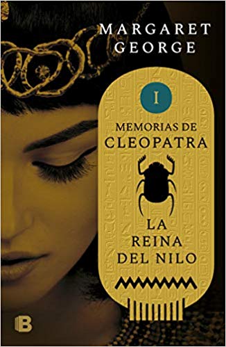 La reina del Nilo by Margaret George (Diciembre 11, 2018) - libros en español - librosinespanol.com 