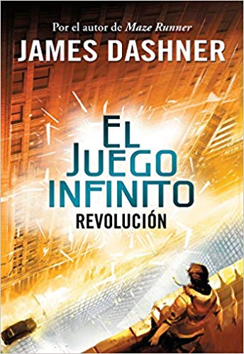 Revolucion (El juego infinito 2) / The Rule of Thoughts (The Mortality Doctrine, Book Two) by James Dashner (Octubre 25, 2016) - libros en español - librosinespanol.com 