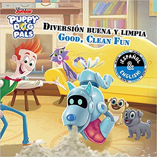 Good, Clean Fun / Diversión buena y limpia (English-Spanish) (Disney Puppy Dog Pals) (Disney Bilingual) by R. J. Cregg, Laura Collado Piriz (Noviembre 6, 2018) - libros en español - librosinespanol.com 
