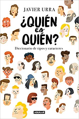 ¿Quién es quién? by Javier Urra (Abril 23, 2019) - libros en español - librosinespanol.com 