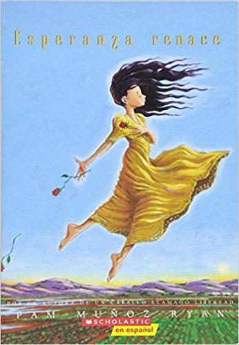 Esperanza renace: (Spanish language edition of Esperanza Rising) by Pam Munoz Ryan (Agosto 1, 2002) - libros en español - librosinespanol.com 