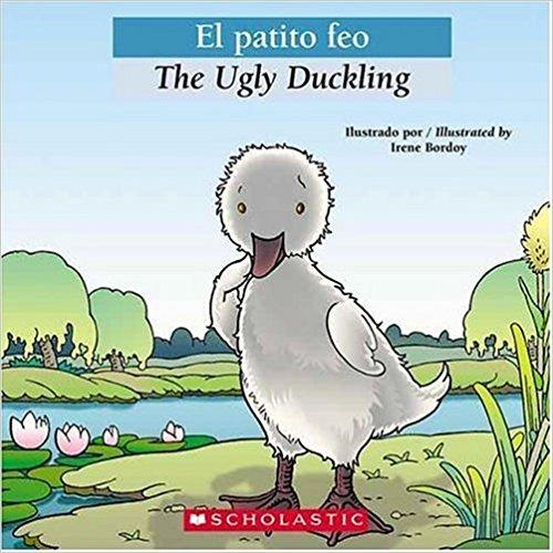 Bilingual Tales: El patito feo / The Ugly Duckling by Luz Orihuela (Septiembre 1, 2006) - libros en español - librosinespanol.com 