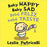 Baby Happy Baby Sad/Bebè feliz bebè triste by Leslie Patricelli (Septiembre 25, 2018) - libros en español - librosinespanol.com 