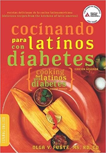 Cocinando para Latinos con Diabetes (Cooking for Latinos with Diabetes) (American Diabetes Association Guide to Healthy Restaurant Eating) by Olga Fusté M.S. (Enero 24, 2012) - libros en español - librosinespanol.com 