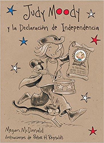 Judy Moody y la Declaracion de Independencia by Megan McDonald (Febrero 1, 2008) - libros en español - librosinespanol.com 