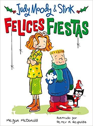 Judy Moody & Stink: ¡Felices fiestas! by Megan McDonald (Noviembre 1, 2009) - libros en español - librosinespanol.com 