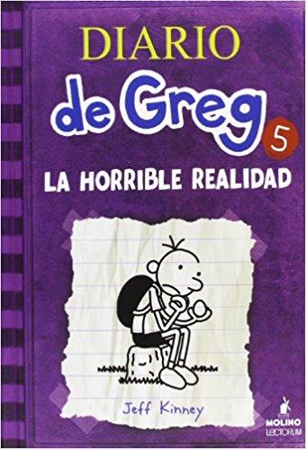 Diario de Greg 5. La horrible realidad (Diary of a Wimpy Kid) by Jeff Kinney (Marzo 1, 2001) - libros en español - librosinespanol.com 