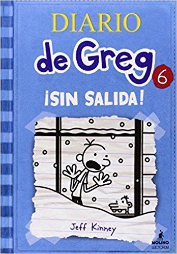 Diario de Greg # 6: Sin salida (Diario De Greg / Diary of a Wimpy Kid) by Jeff Kinney (Mayo 1, 2013) - libros en español - librosinespanol.com 