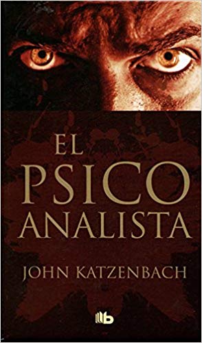 El psicoanalista / The Analyst by John Katzenbach (Septiembre 11, 2018) - libros en español - librosinespanol.com 