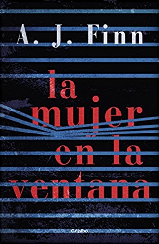 La mujer en la ventana/The Woman in the Window by A.J. Finn (Mayo 8, 2018) - libros en español - librosinespanol.com 
