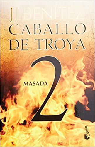 Caballo de Troya 2, Masada (NE) (Caballo De Troya/Trojan Horse) by Juan José Benítez (Diciembre 13, 2011) - libros en español - librosinespanol.com 