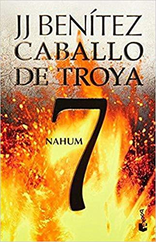 Caballo de Troya 7. Nahum (NE) by Juan José Benítez (Diciembre 13, 2011) - libros en español - librosinespanol.com 