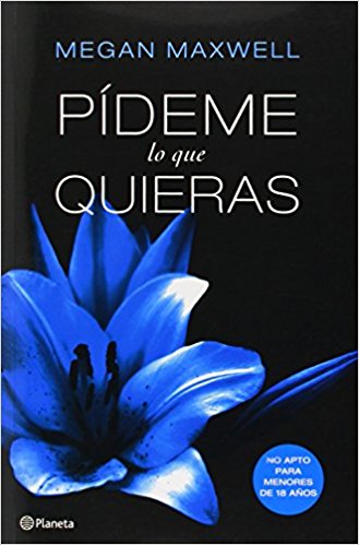 Pídeme lo que quieras by Megan Maxwell (Noviembre 12, 2013) - libros en español - librosinespanol.com 